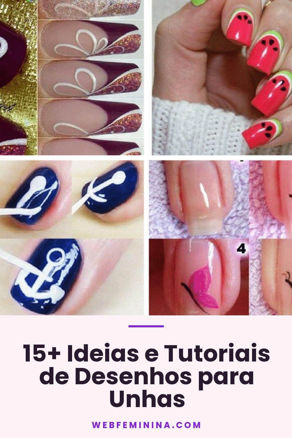 15+ Ideias e Tutoriais de Desenhos para Unhas