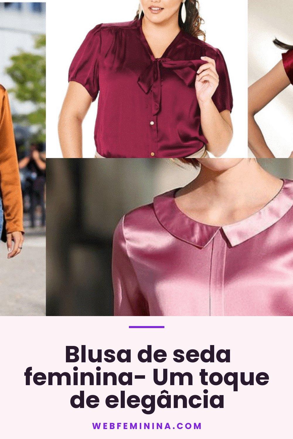 Blusa de seda feminina- Um toque de elegância