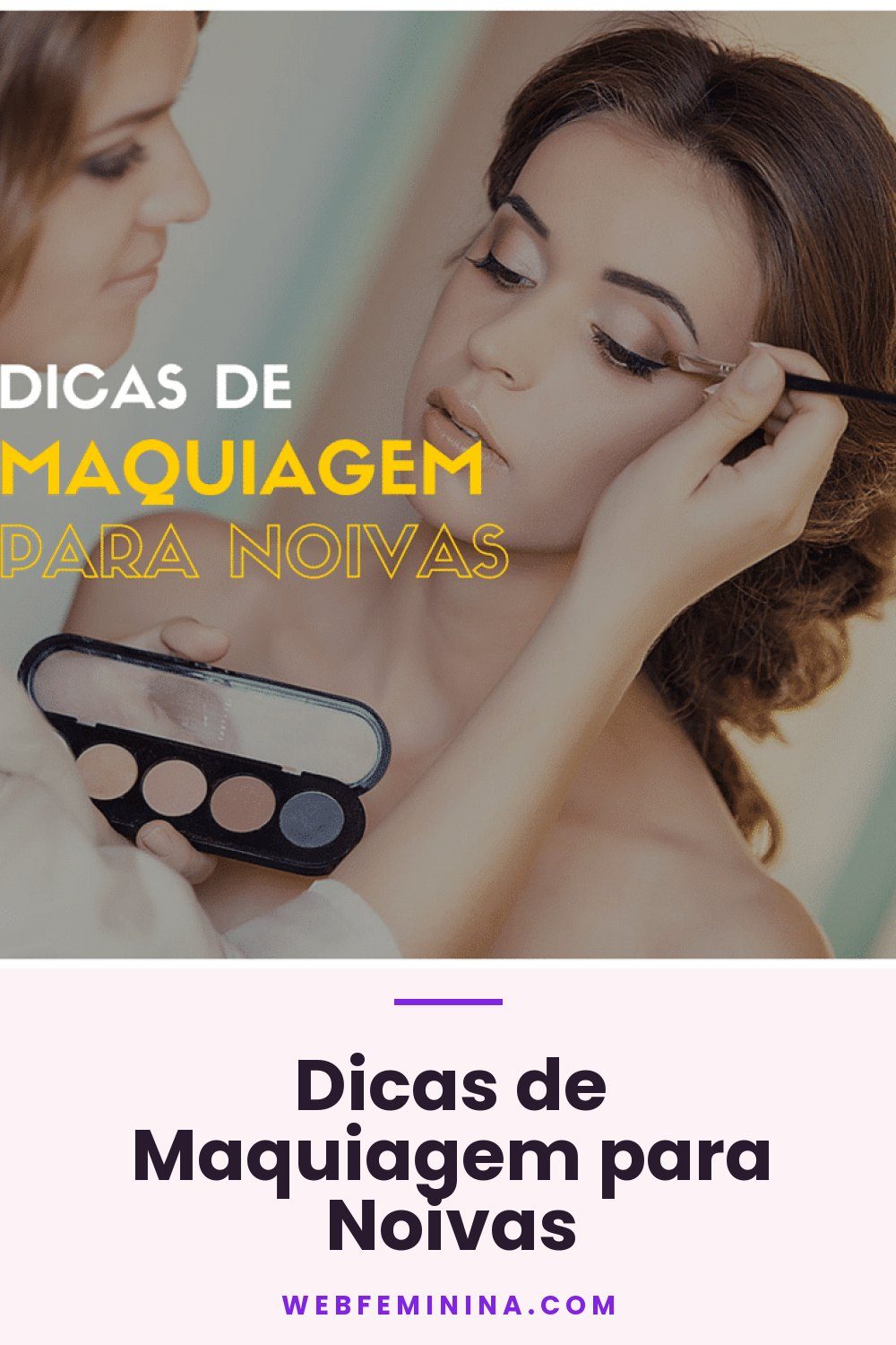 Dicas de Maquiagem para Noivas