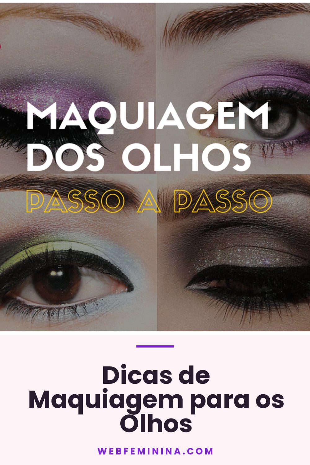 Dicas de Maquiagem para os Olhos