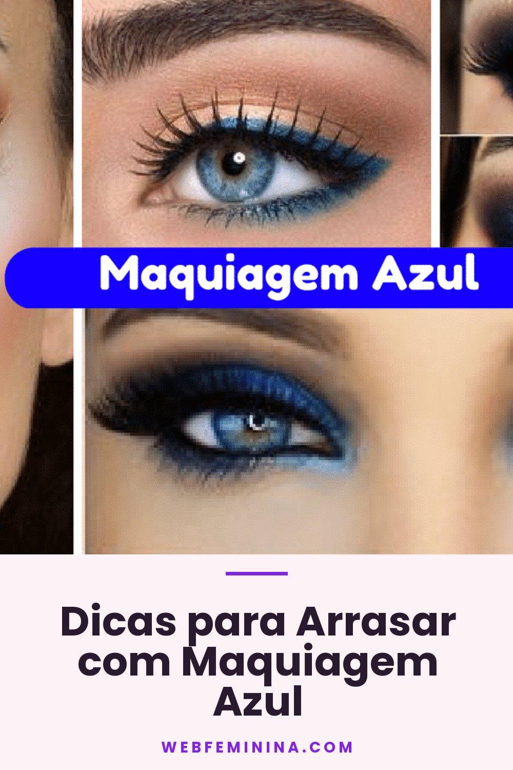 Dicas para Arrasar com Maquiagem Azul