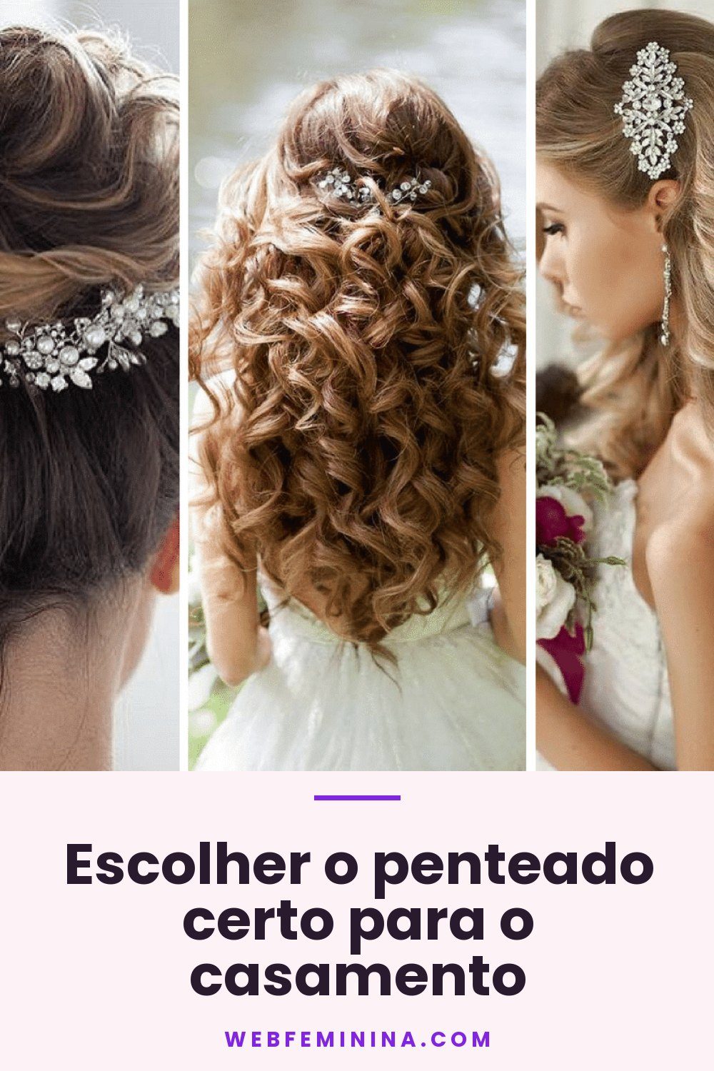 Escolher o penteado certo para o casamento