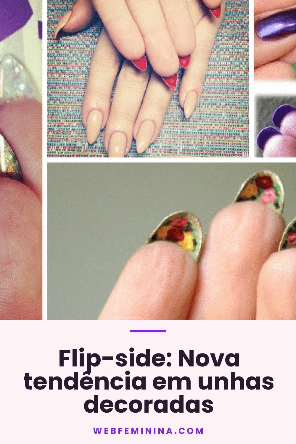 Flip-side: Nova tendência em unhas decoradas