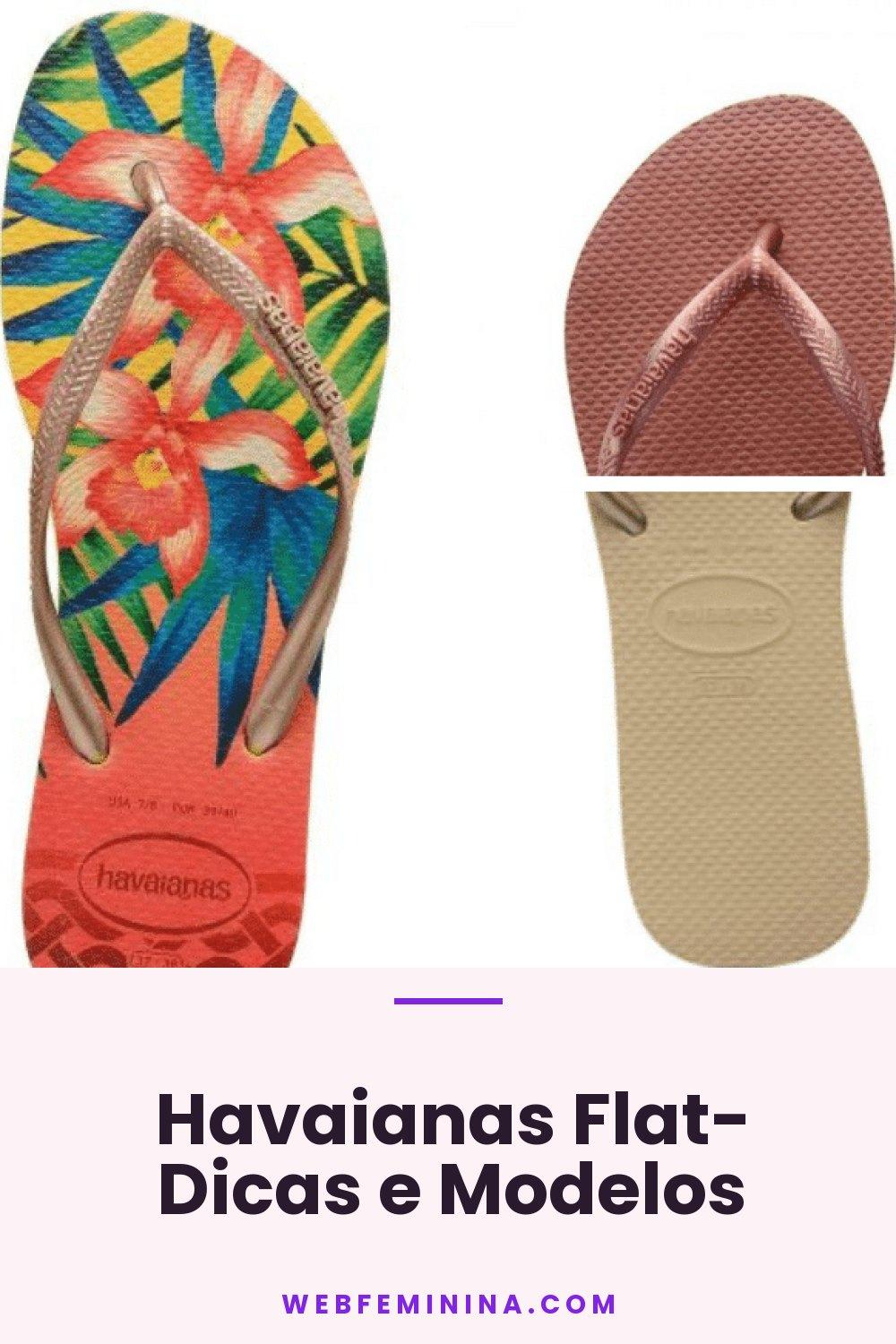 Havaianas Flat- Dicas e Modelos
