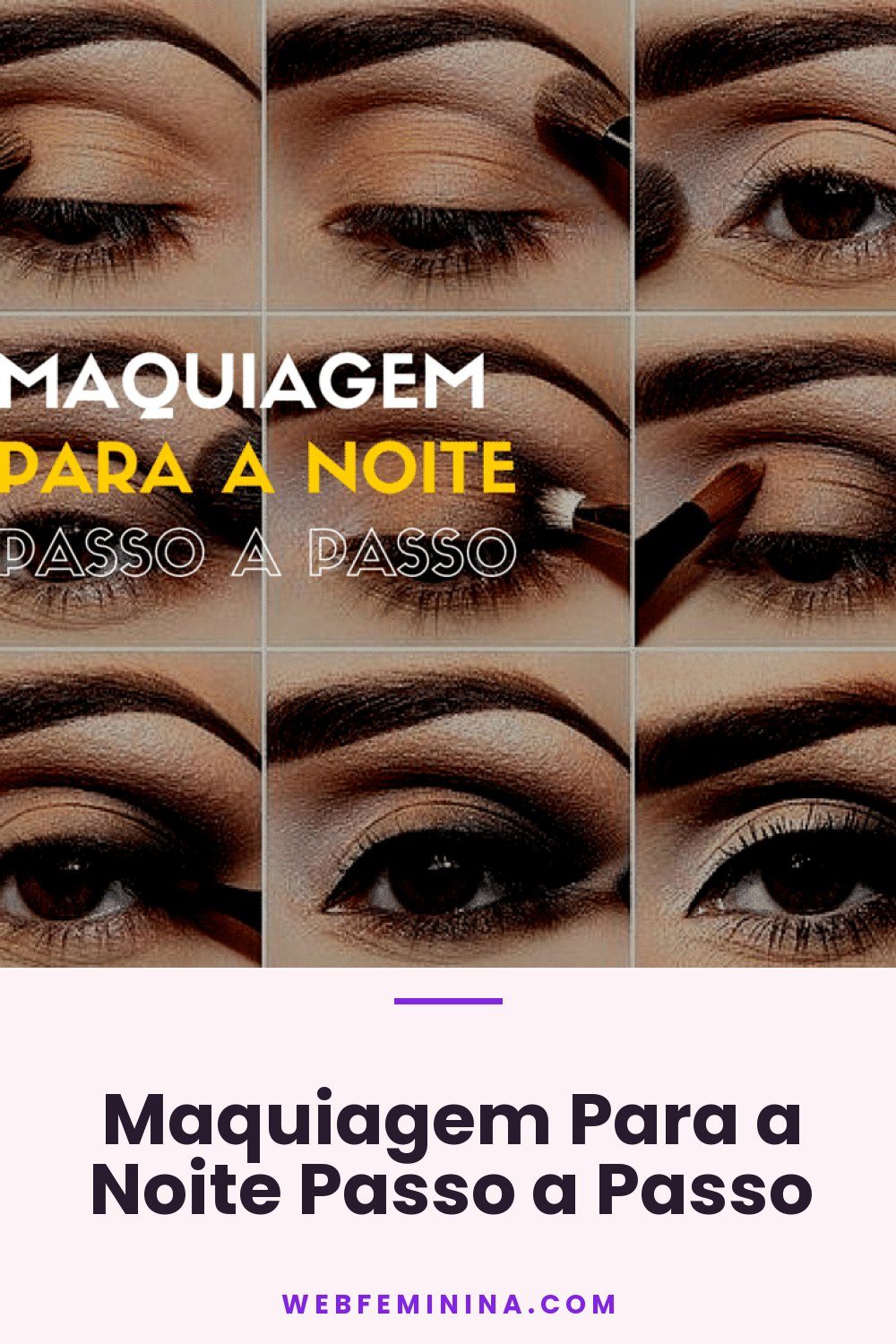 Maquiagem Para a Noite Passo a Passo
