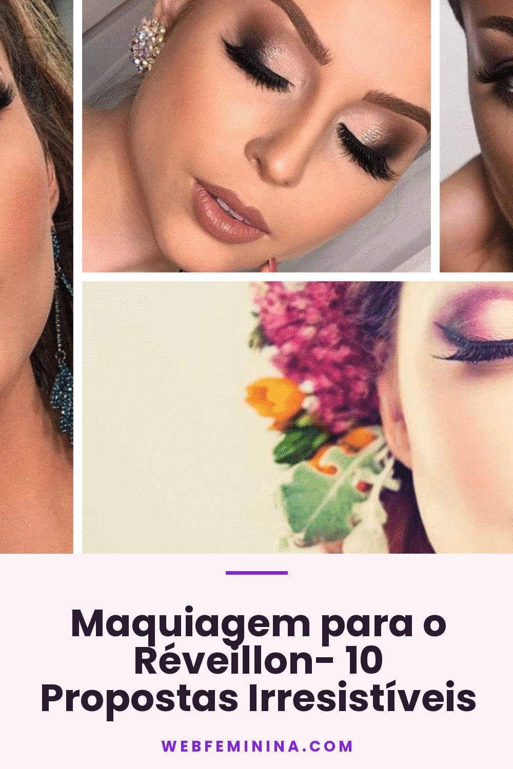 Maquiagem para o Réveillon- 10 Propostas Irresistíveis