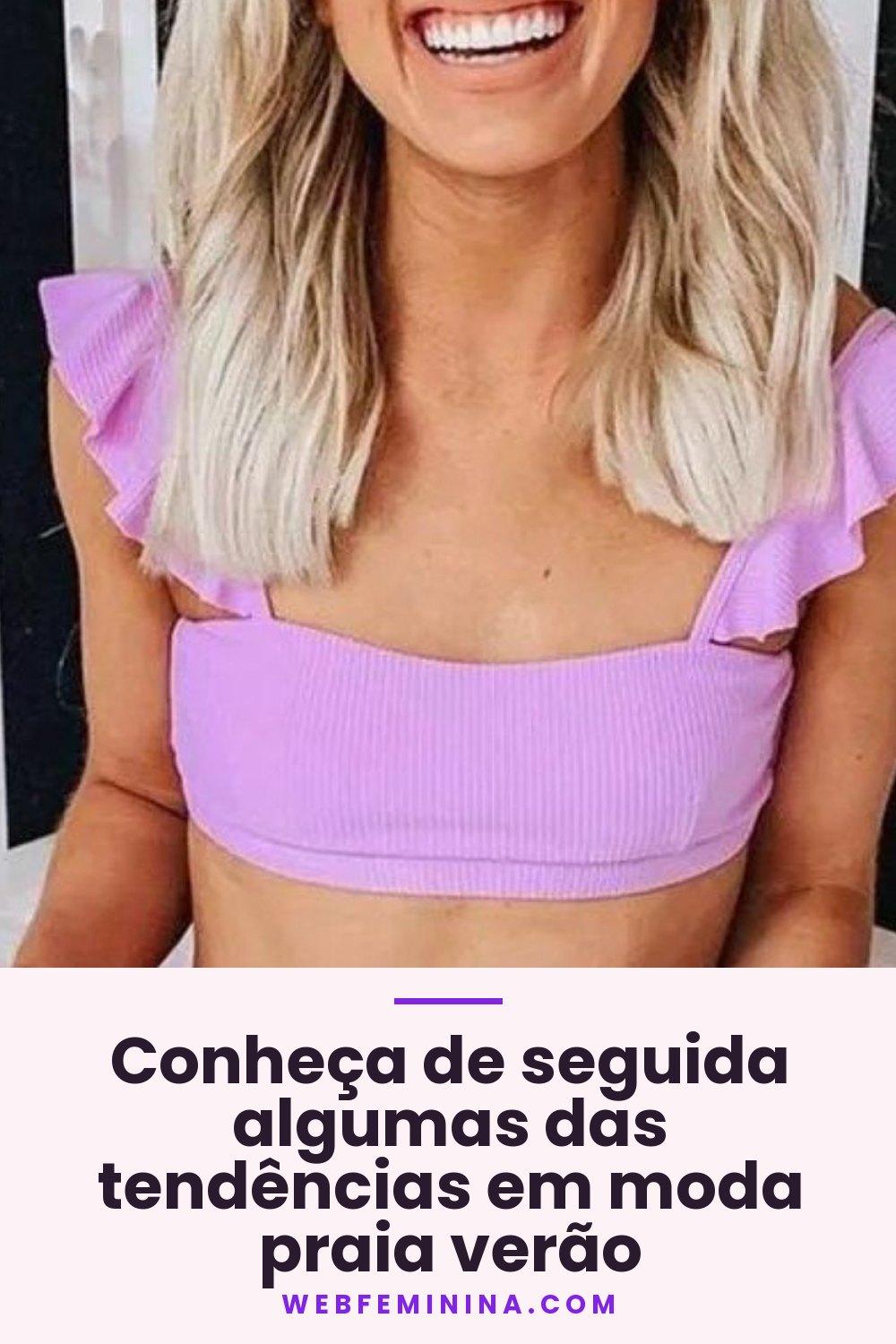 Conheça de seguida algumas das tendências em moda praia verão