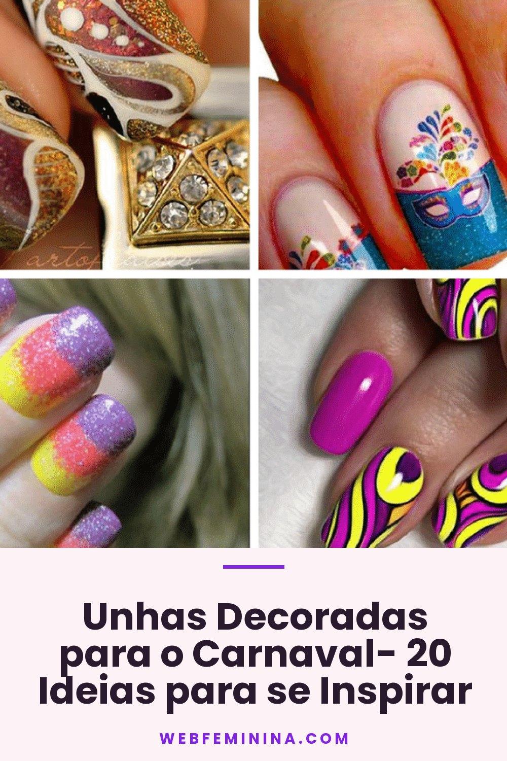 Unhas Decoradas para o Carnaval- 20 Ideias para se Inspirar