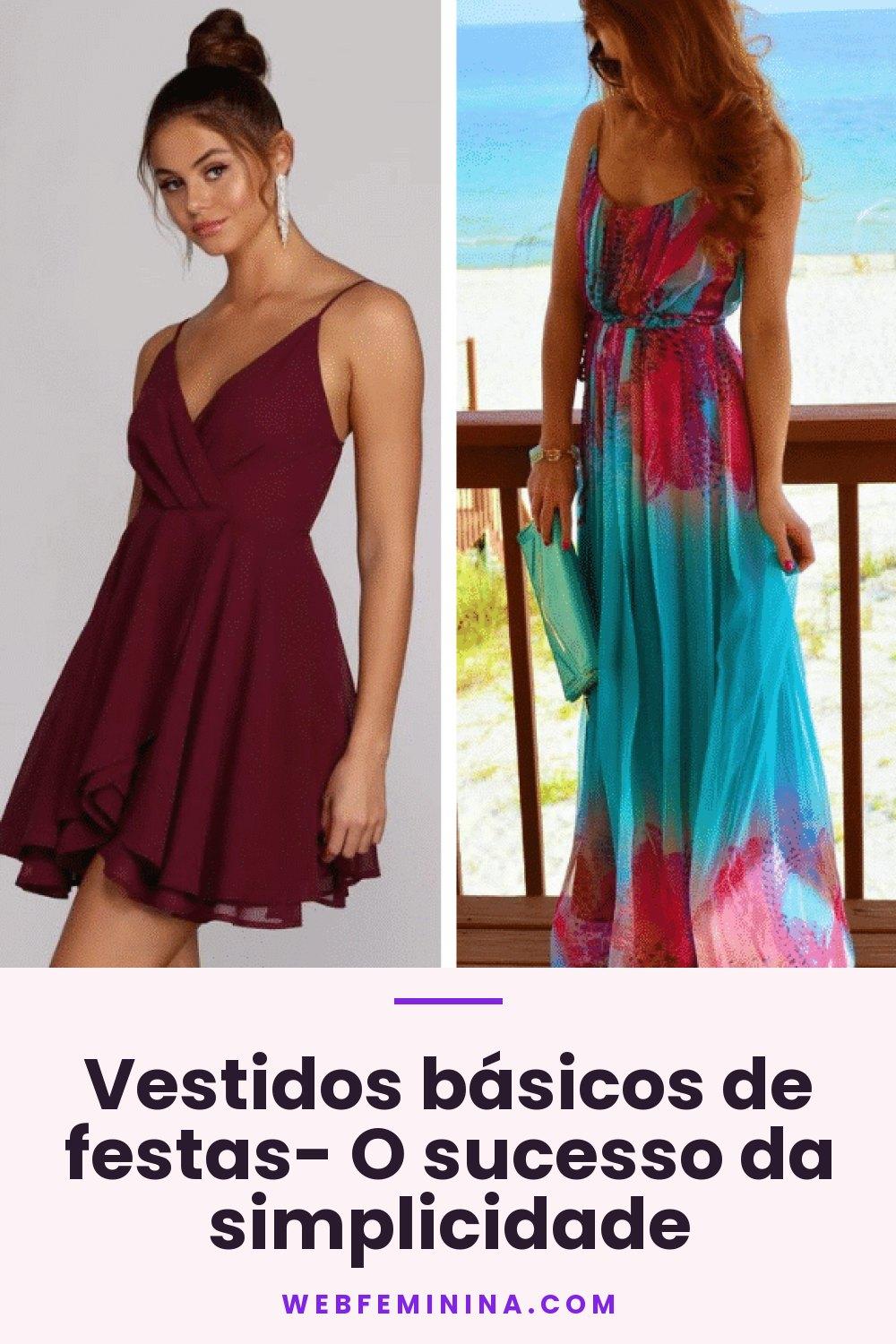 Vestidos básicos de festas- O sucesso da simplicidade